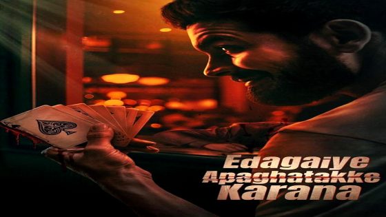 فيلم Edagaiye Apaghatakke Karana 2025 مترجم