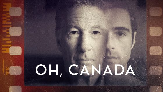 فيلم Oh, Canada 2024 مترجم