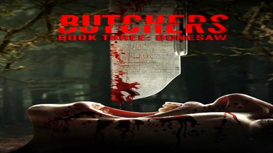 فيلم Butchers Book Three: Bonesaw 2024 مترجم