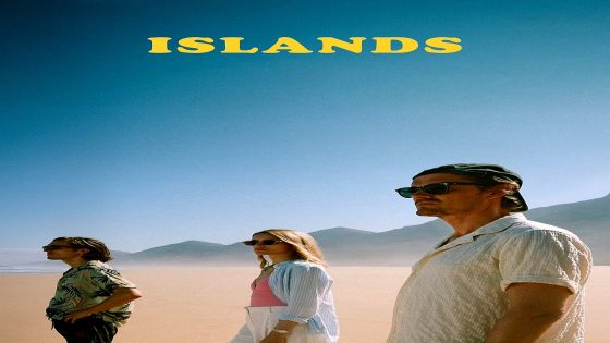 فيلم Islands 2025 مترجم