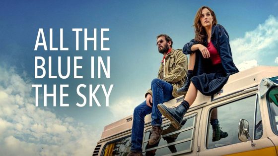 فيلم All the Blue in the Sky 2025 مترجم