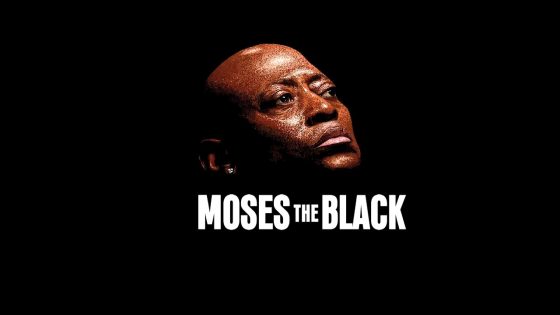فيلم Moses the Black 2026 مترجم